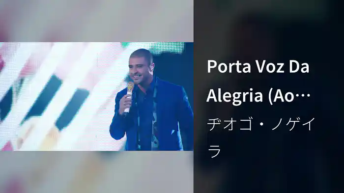Porta Voz Da Alegria (Ao Vivo)