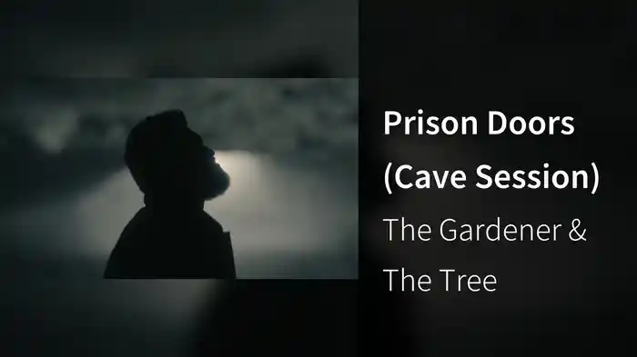 Prison Doors (Cave Session)