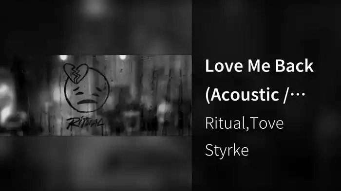 Love Me Back (Acoustic / Lyric Video)