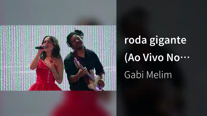 roda gigante (Ao Vivo No Rio De Janeiro / 2026)