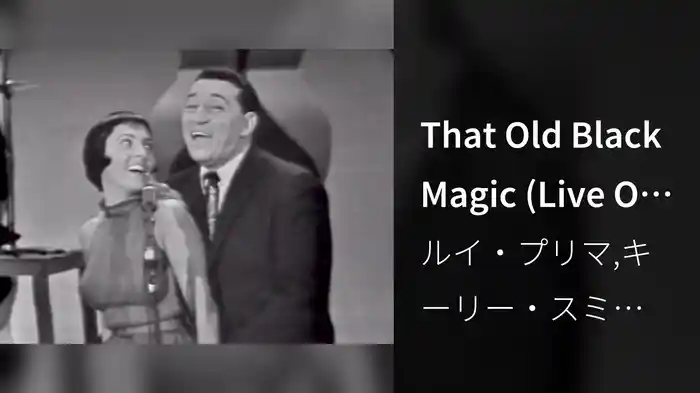 That Old Black Magic (Live On The Ed Sullivan Show, May 17, 1959)
