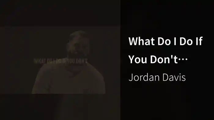 What Do I Do If You Don't (Lyric Video)