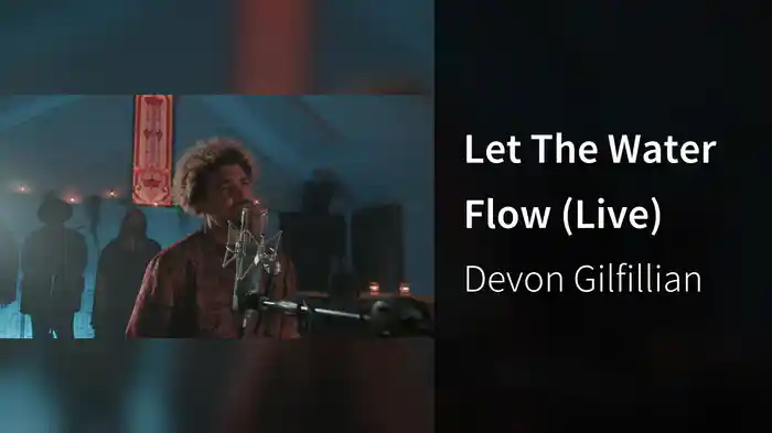 Let The Water Flow (Live)
