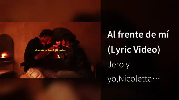 Al frente de mí (Lyric Video)