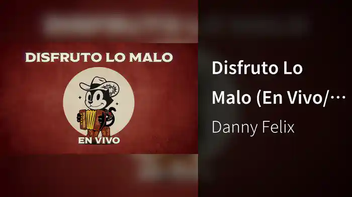 Disfruto Lo Malo (En Vivo/ LETRA)