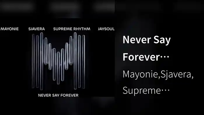 Never Say Forever (Visualizer)