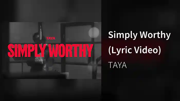 Simply Worthy (Lyric Video)