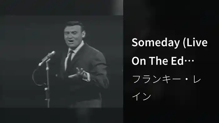 Someday (Live On The Ed Sullivan Show, September 6, 1959)