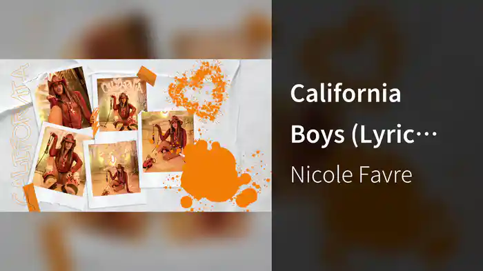 California Boys (Lyric Video)