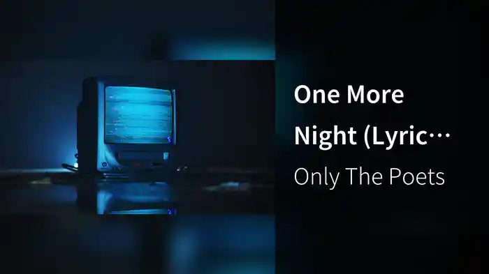 One More Night (Lyric Video)