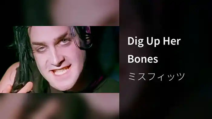 Dig Up Her Bones
