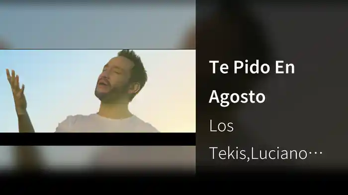 Te Pido En Agosto