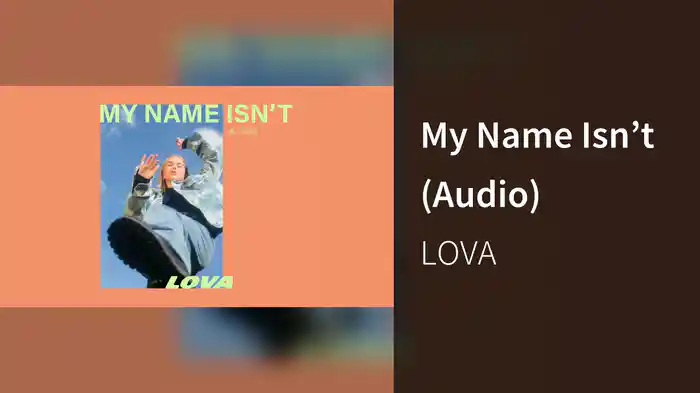My Name Isn’t (Audio)
