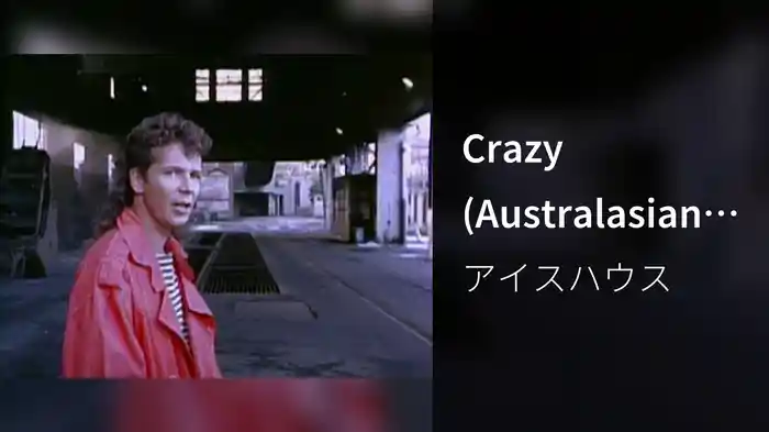 Crazy (Australasian Version)