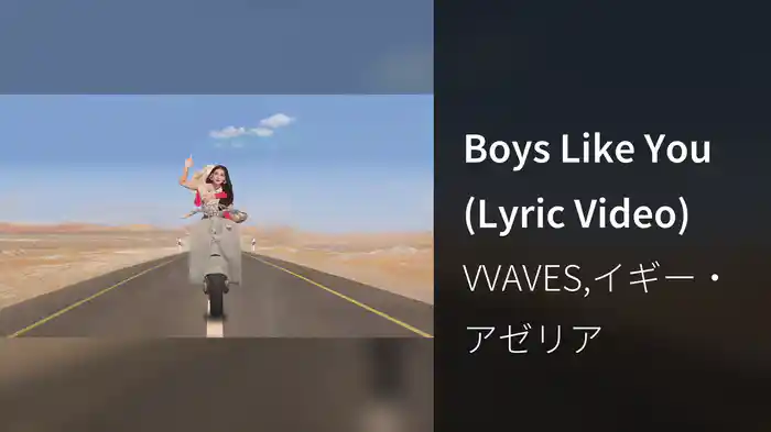 Boys Like You (Lyric Video)