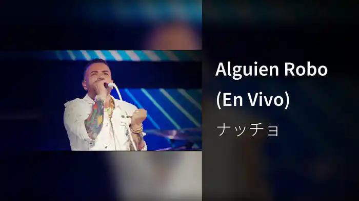 Alguien Robo (En Vivo)