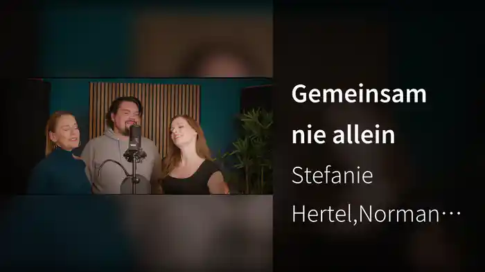 Gemeinsam nie allein