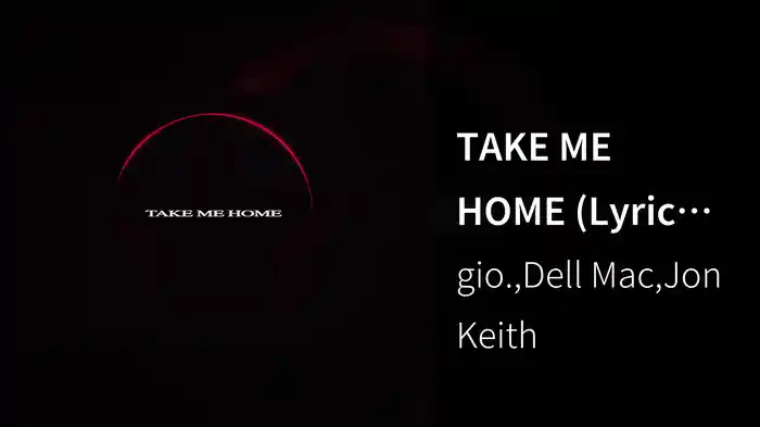 TAKE ME HOME (Lyric Video)