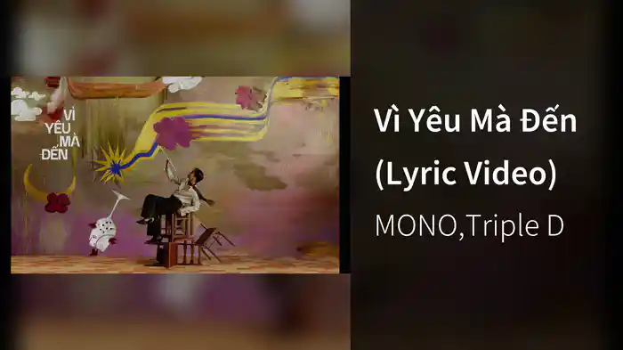 Vì Yêu Mà Đến (Lyric Video)