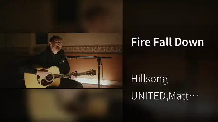 Fire Fall Down