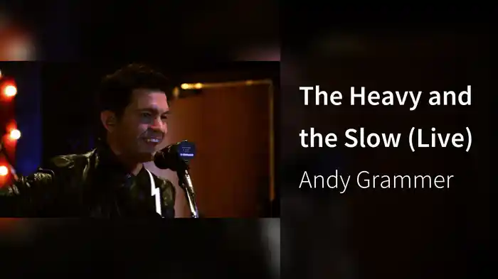 The Heavy and the Slow (Live)