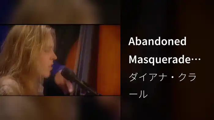 Abandoned Masquerade (Live At The Montreal Jazz Festival)