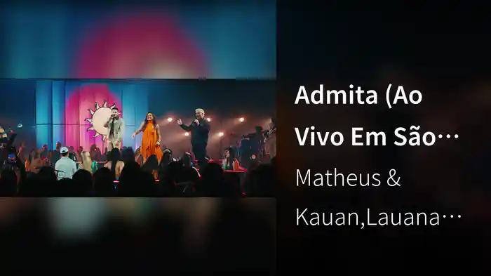 Admita (Ao Vivo Em São Paulo / 2025)