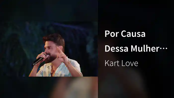 Por Causa Dessa Mulher (Ao Vivo)