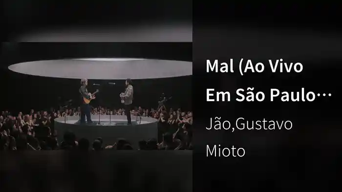 Mal (Ao Vivo Em São Paulo / 2024)
