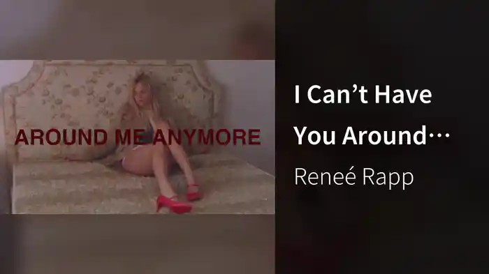 I Can’t Have You Around Me Anymore (Lyric Video)