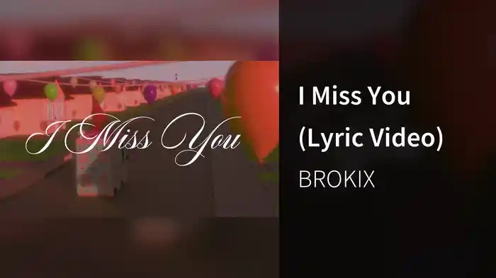 I Miss You (Lyric Video)