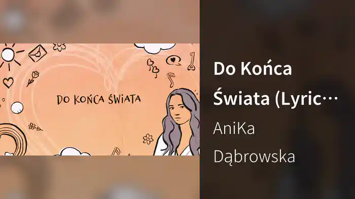 Do Końca Świata (Lyric Video)