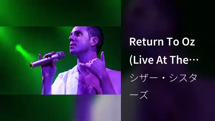 Return To Oz (Live At The O2, London, UK / 2007)