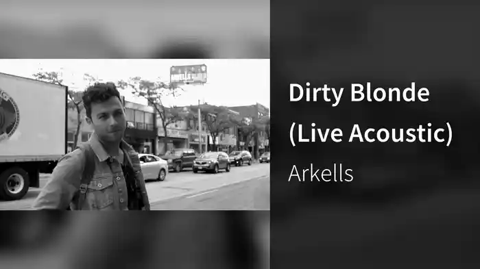 Dirty Blonde (Live Acoustic)