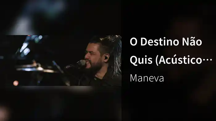 O Destino Não Quis (Acústico / Ao Vivo)