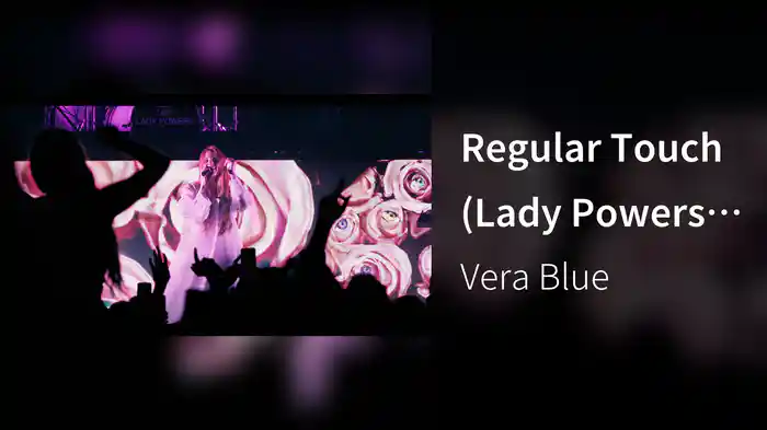 Regular Touch (Lady Powers Live At The Forum)