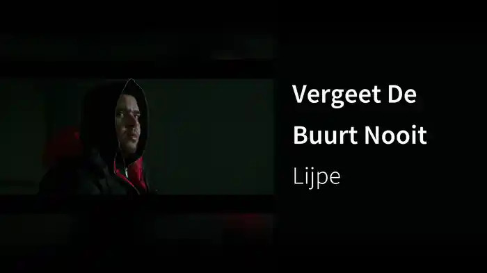 Vergeet De Buurt Nooit