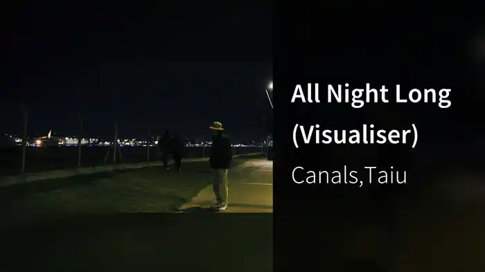 All Night Long (Visualiser)