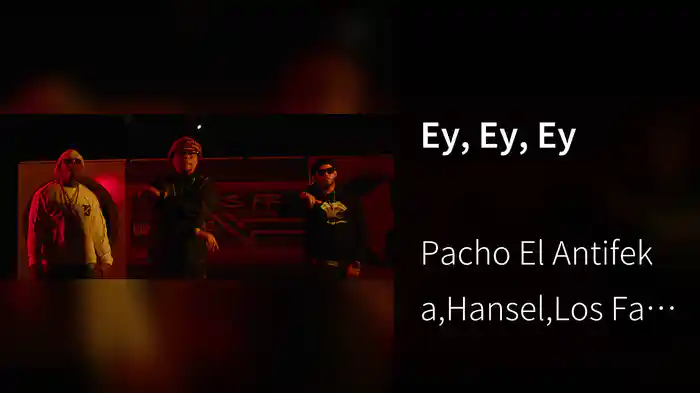 Ey, Ey, Ey