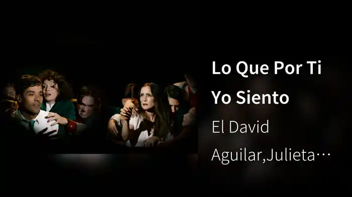 Lo Que Por Ti Yo Siento
