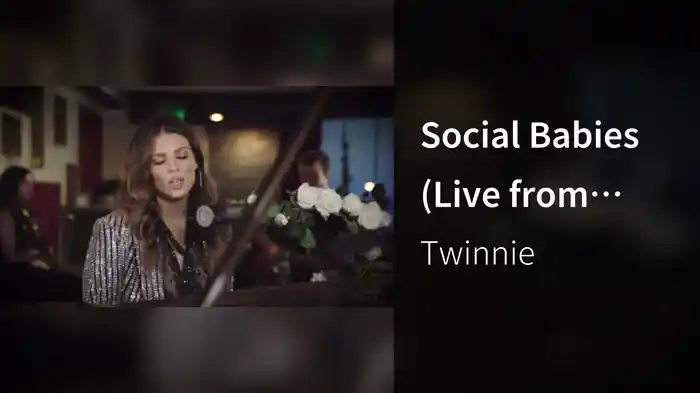 Social Babies (Live from London, 2019)
