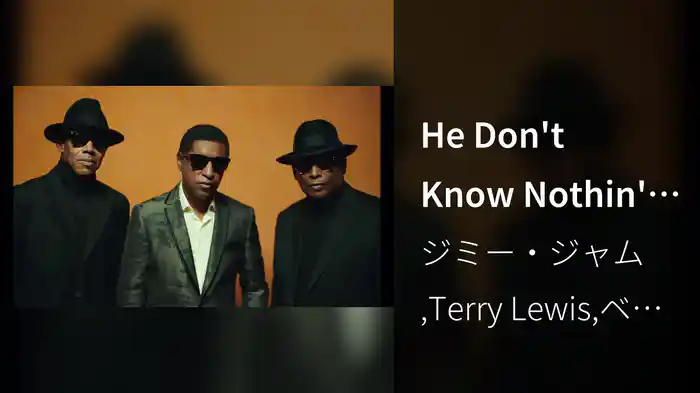 He Don't Know Nothin' Bout It