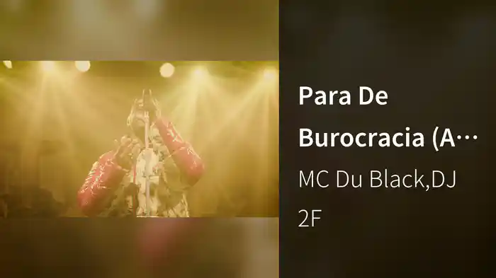 Para De Burocracia (Ao Vivo No Rio De Janeiro / 2025)