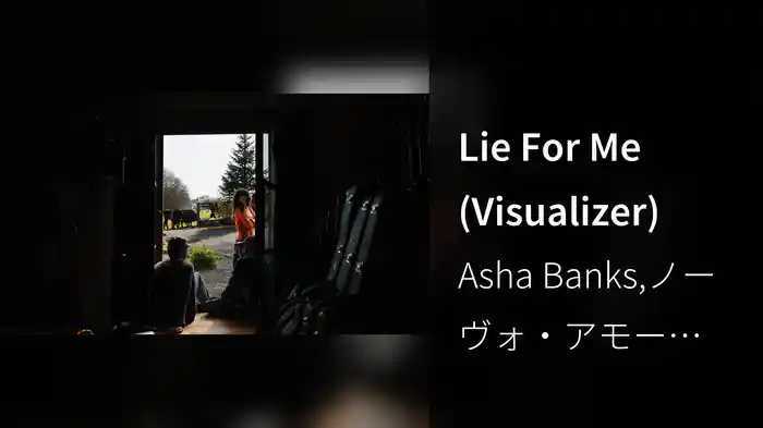 Lie For Me (Visualizer)