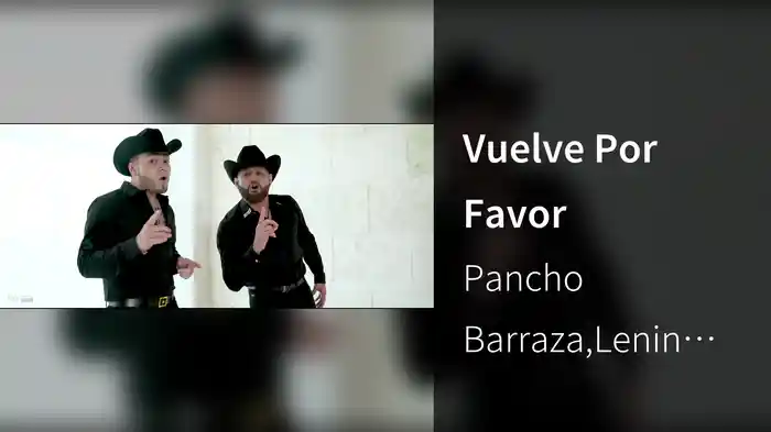 Vuelve Por Favor