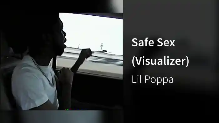 Safe Sex (Visualizer)