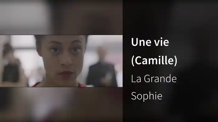 Une vie (Camille)