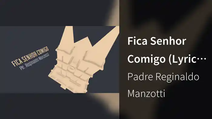 Fica Senhor Comigo (Lyric Video)