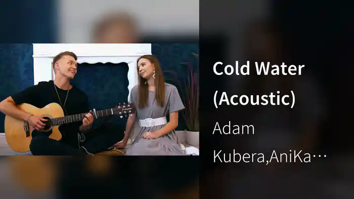 Cold Water (Acoustic)