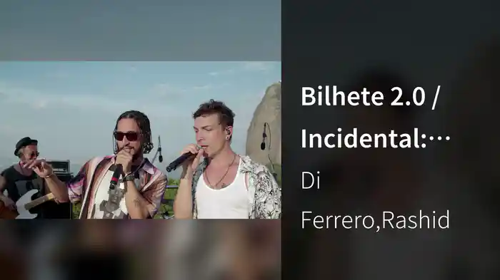 Bilhete 2.0 / Incidental: Uma Gota No Oceano (Ao Vivo No Morro Da Urca / 2019)